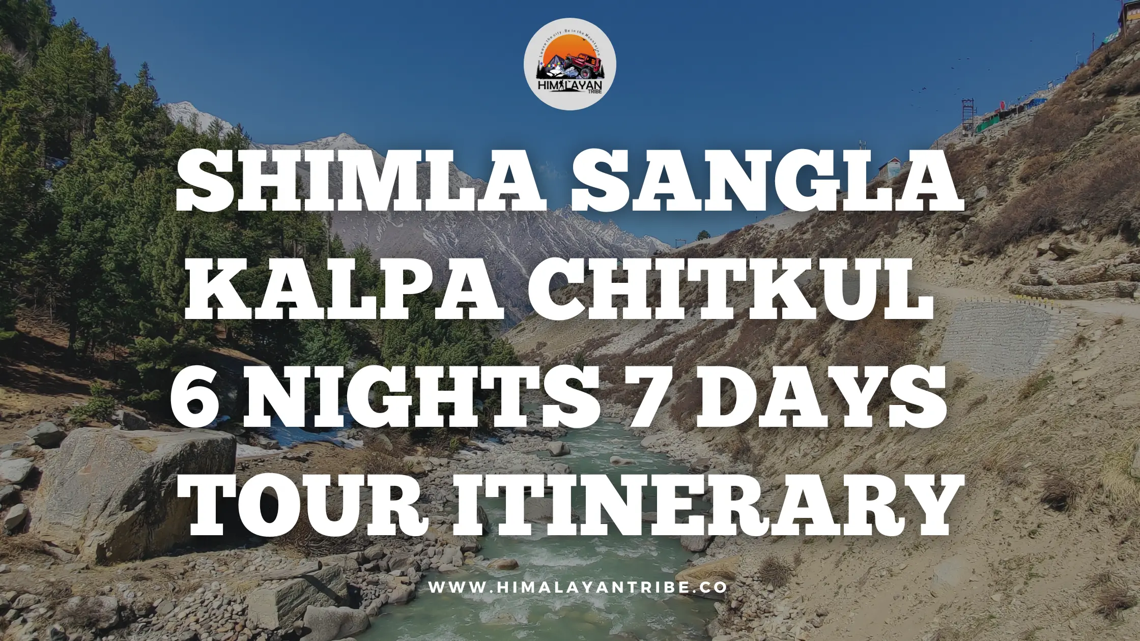shimla sangla kalpa tour package