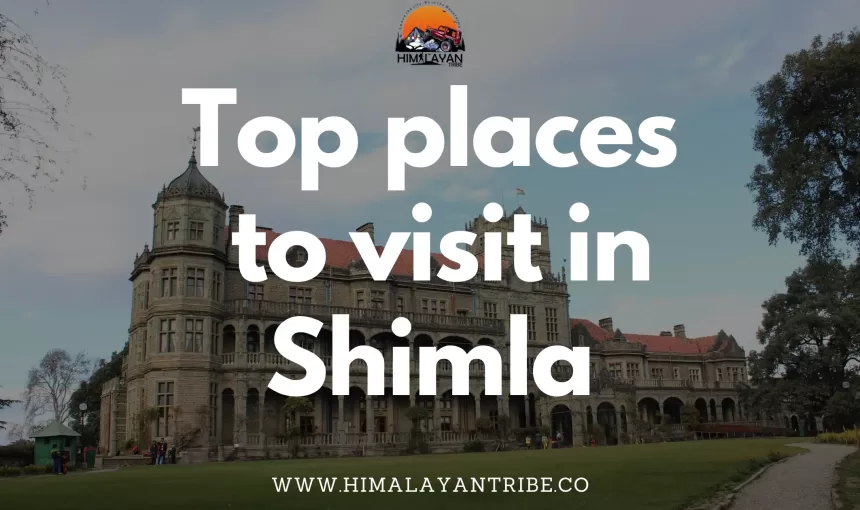 Top Places to visit in Shimla | Himachal tour