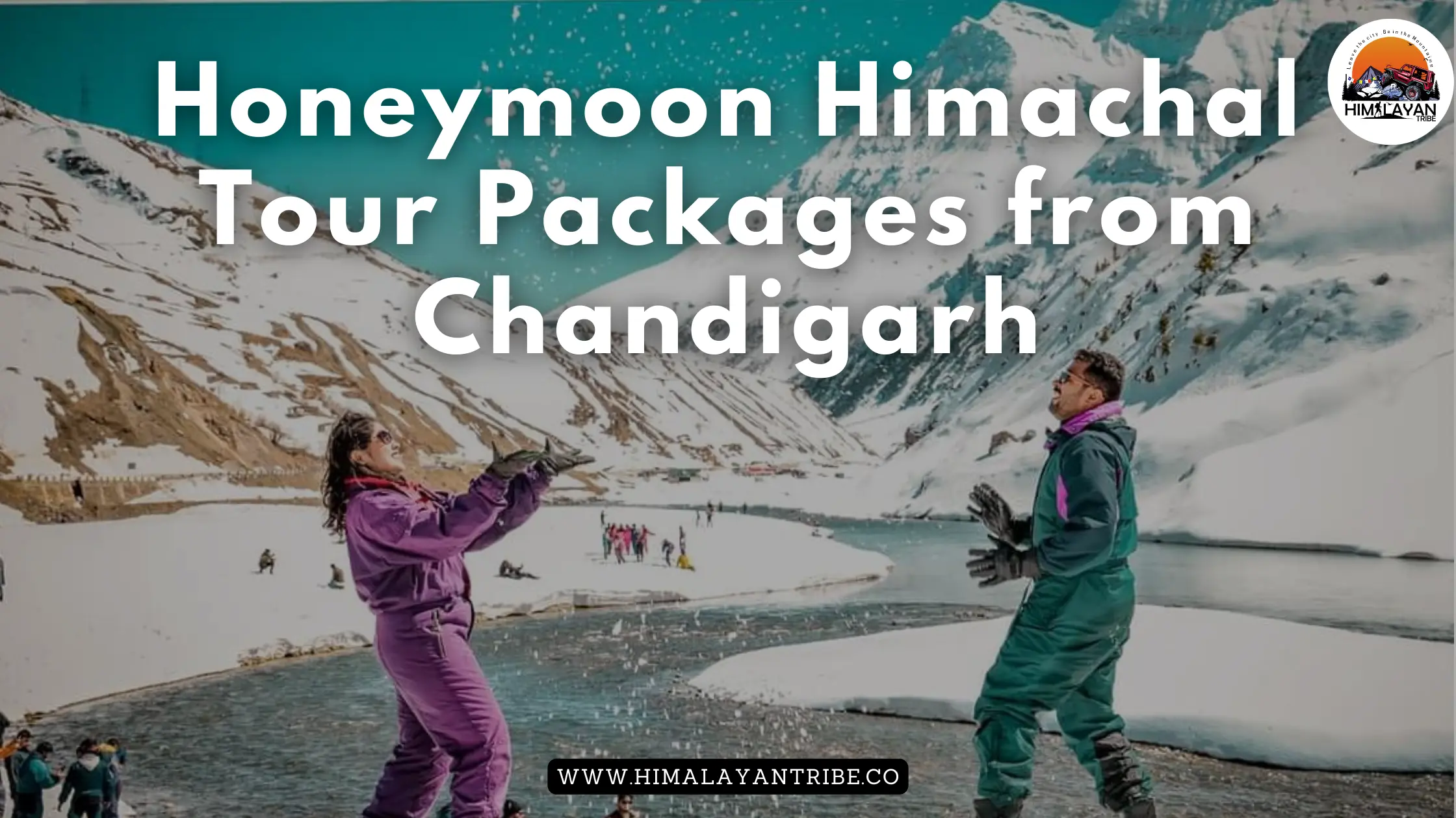 Honeymoon Himachal Tour Packages from Chandigarh