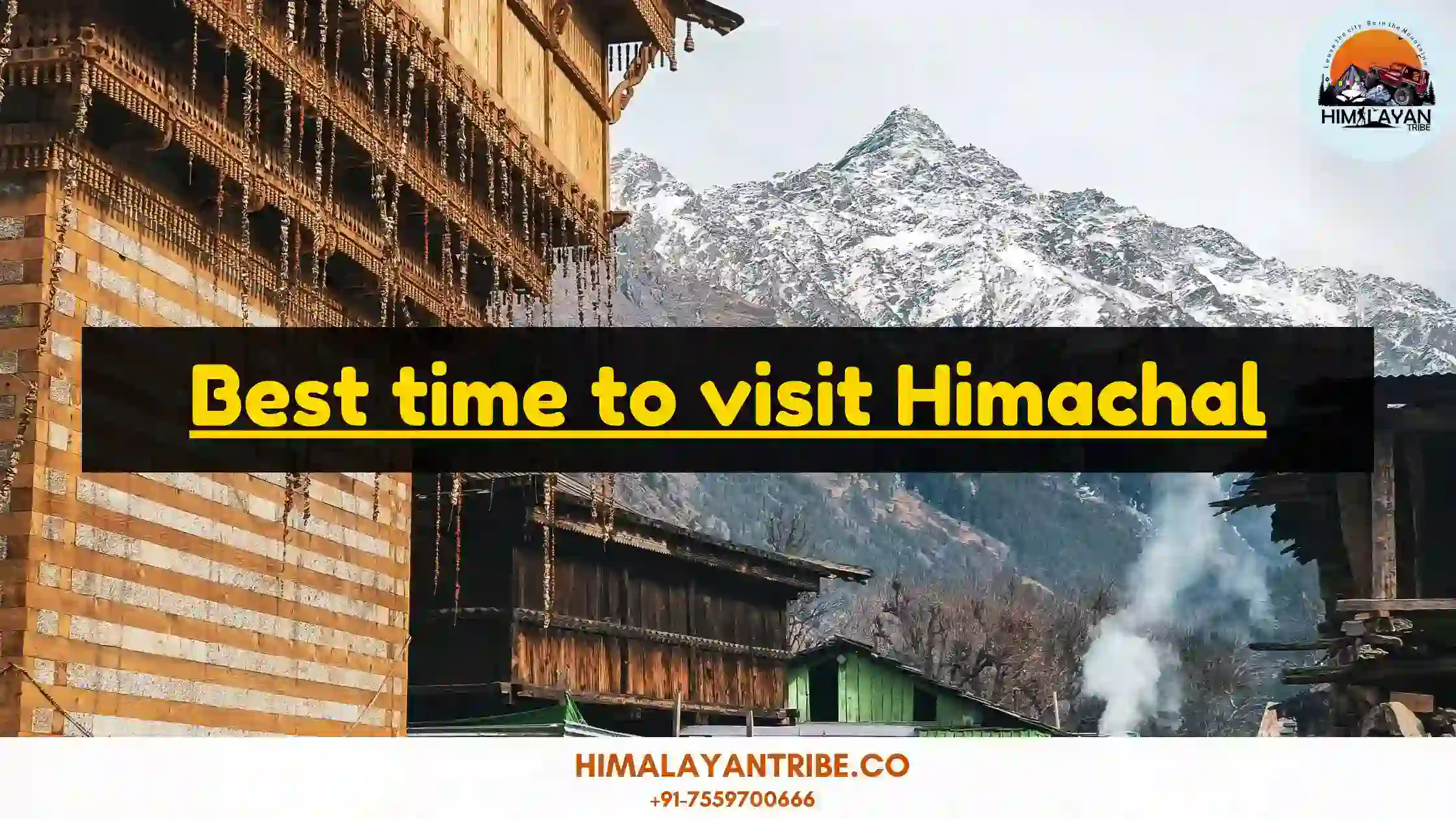 Best time to visit Himachal